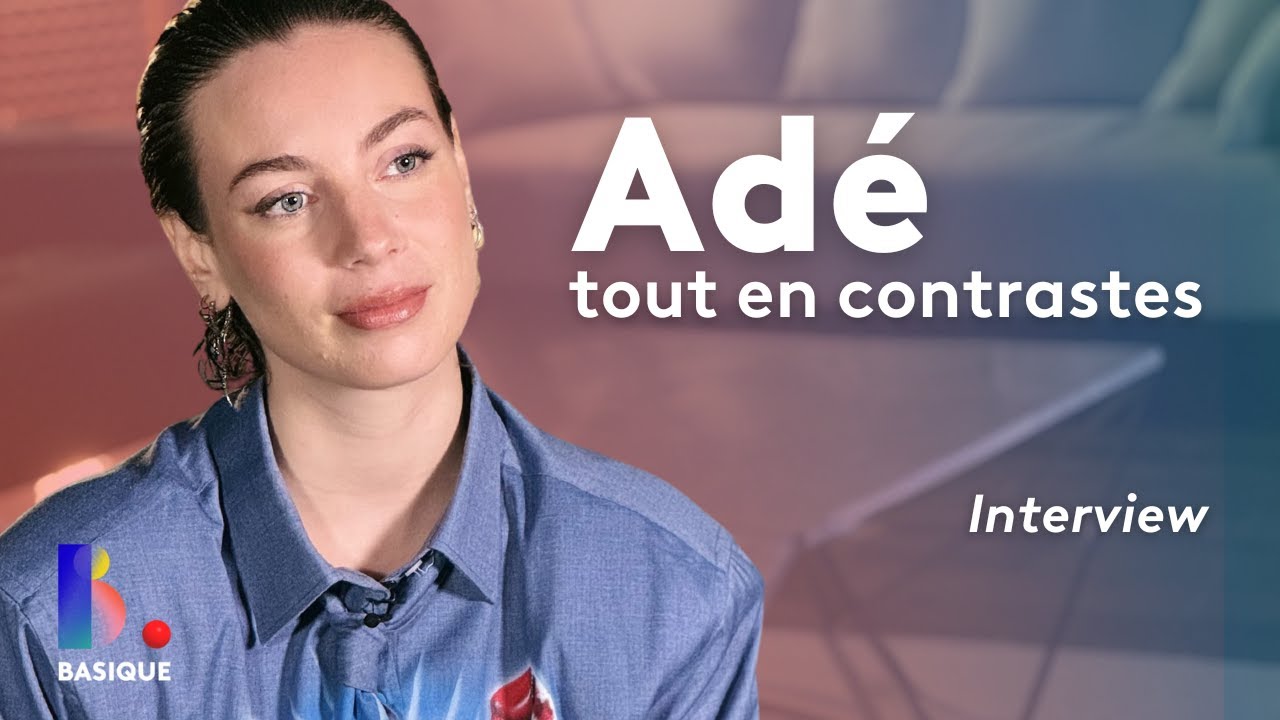 ADÉ revient sur son dernier album 