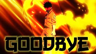 AMV 30 Detik - Goodbye [Blacklite Distict] | Enen No Shouboutai