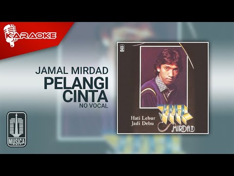 Jamal Mirdad - Pelangi Cinta (Official Karaoke Video)
