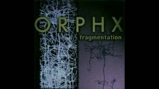 Orphx - Words Once Spoken