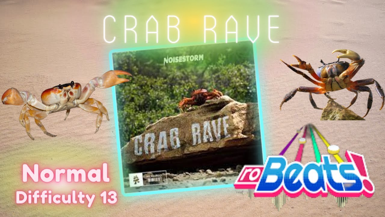[Roblox] Robeats Crab Rave - Noisestorm (Monstercat) | Normal - YouTube