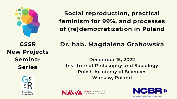 Practical Feminism and Processes of (Re)democratizat...  in Poland -- Dr. Magdalena Grabowska