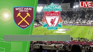 West Ham vs Liverpool