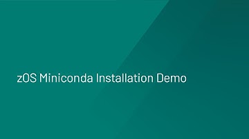 zOS Miniconda Installation Demo