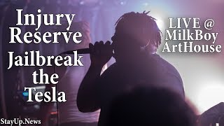 Injury Reserve - Jailbreak the Tesla feat. Aminé [LIVE @ MilkBoy ArtHouse]