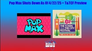 Pop Max Shuts Down As Of 42225 T&Tcf Preview Uml Fan Chris Romero News