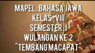 Mapel Bahasa Jawa Kelas 8 Wulangan 2 TEMBANG MACAPAT