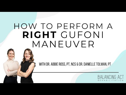 How to Perform a RIGHT Gufoni Maneuver - video from Vestibular First