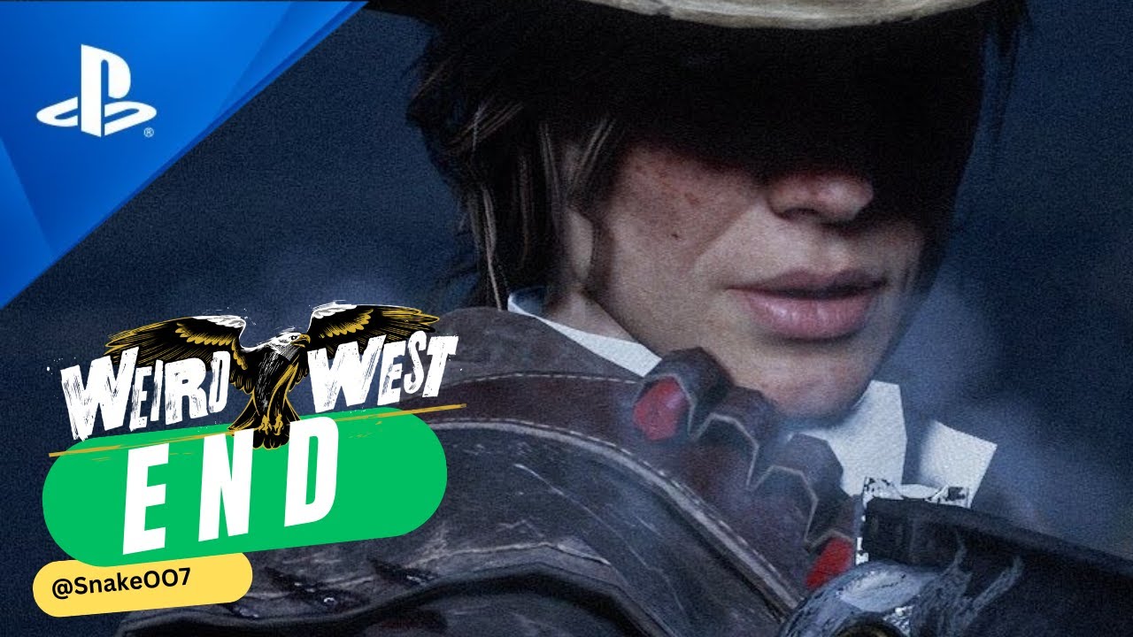 weird west definitive edition | FINAL EPISODE  | gameplay walkthrough | Snakeoo7