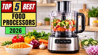 ✅Top 5 Best Food Processors of 2026