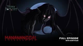 EPISODE 1: MANANANGGAL | VISAYAN NOCTURNES