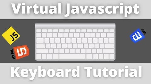 Virtual Javascript Keyboard Tutorial
