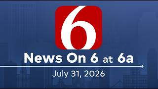 News On 6 at 6a (Full Newscast) | July 31, 2026