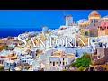 Santorini 4K Nature Relaxation Film - Relaxing Piano Music - Beautiful Nature
