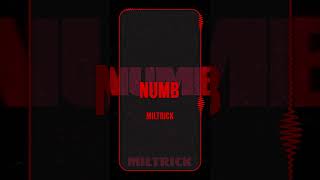 Miltrick - Numb (Official Vertical Visualizer)