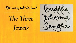 The Three Jewels | TWOII podcast | Episode 89
