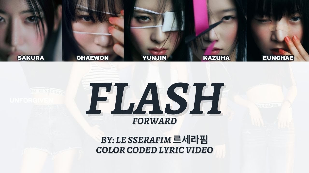 Le Sserafim 르세라핌 - Flash Forward - Color Coded Lyric Video - YouTube