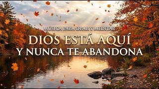 2 HORAS MUSICA PARA ORAR Y MEDITAR | SIN ANUNCIOS | EL SEÑOR ES MI PASTOR | Adoración Instrumental
