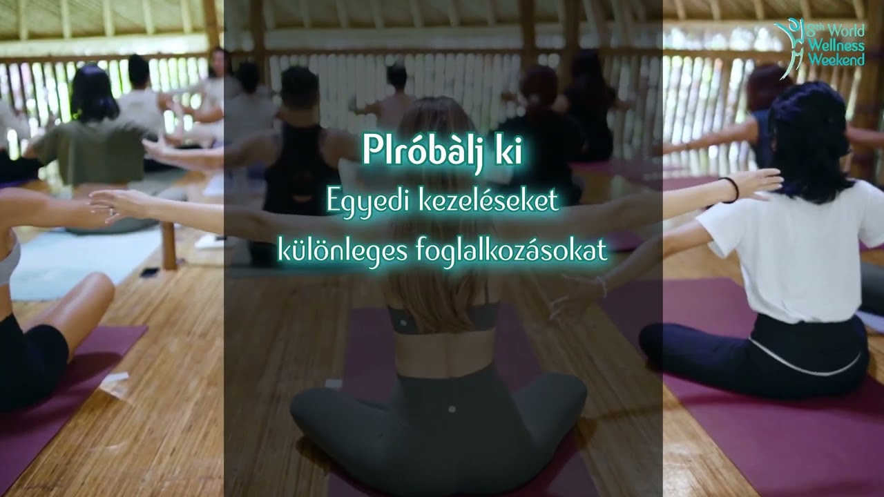 World Wellness Weekend 2024 - video teaser előzetes