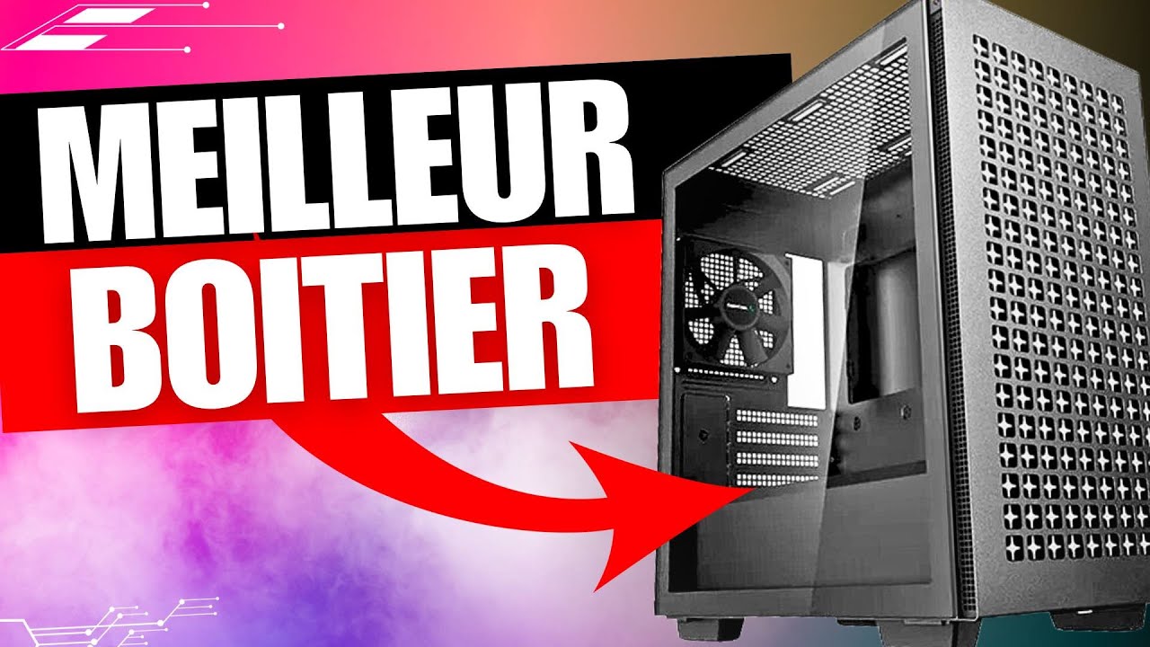 Meilleur boitier mini ITX : lequel choisir ?