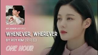 Whenever, Wherever by Roy Kim | My Demon OST Part.2 | One Hour Loop | Grugroove🎶