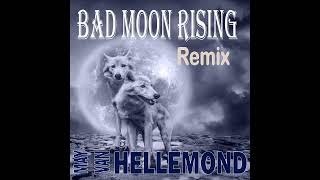 Bad Moon Rising (C.C.R.) - Remix by May van Hellemond