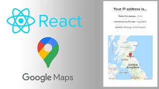 React Project | Creating an IP Address Finder web app | Using Google Maps Platform API