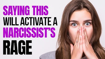 4 Comments that Activate a Narcissist
