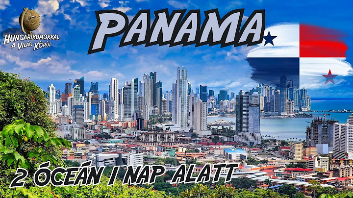 Panama, Latin Amerika fenegyereke - Hungarikumokkal a világ körül 5.évad 3.rész