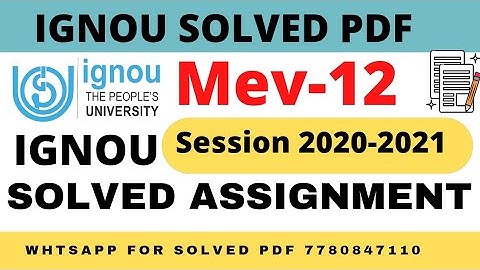MEV 12 SOLVED ASSIGNMENT 2021 whtsapp 7780847110