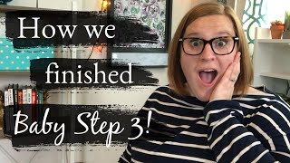 How we Finished Baby Step 3! Fully Funded Emergency Fund!