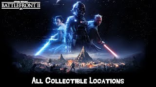 Star Wars Battlefront 2 - All Collectable Locations (2017)