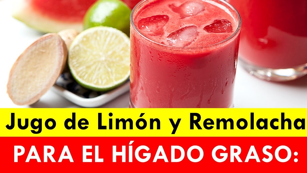 Jugo De Lim�n Y Remolacha Para Sacar Toda La Grasa Del H�gado
