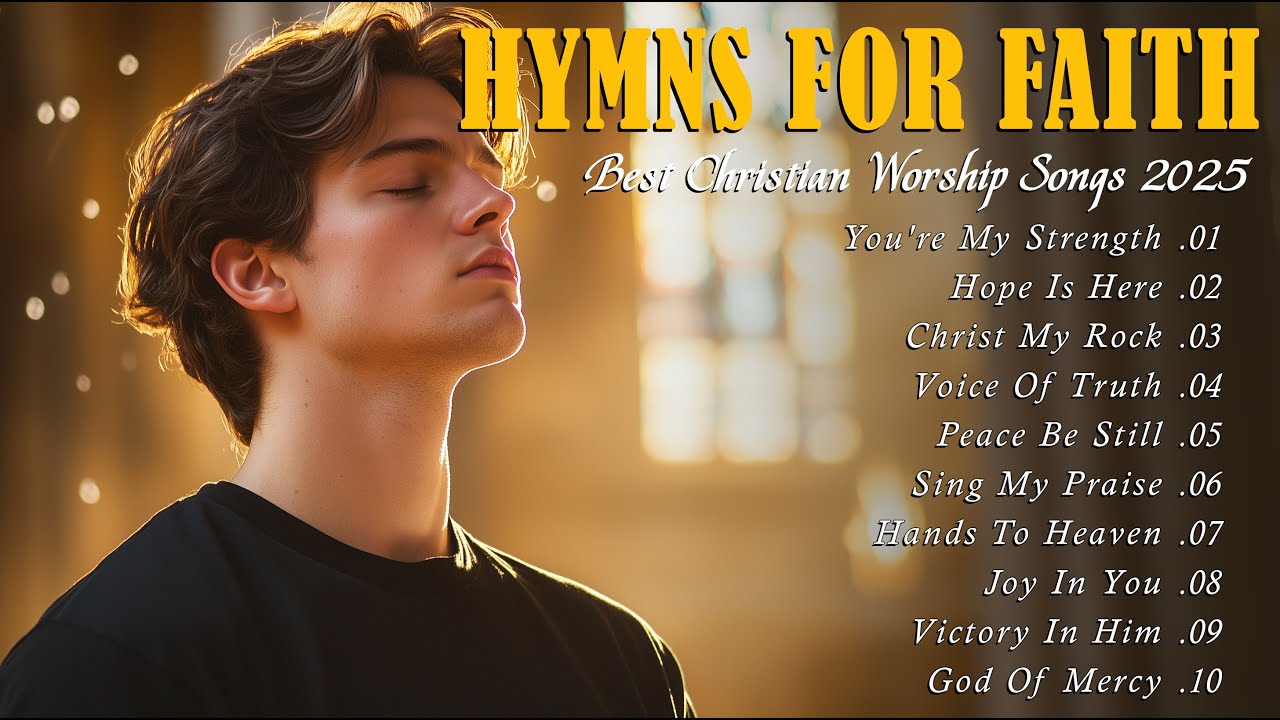 Hymns for Faith – Unmissable Worship Songs That Lead You Back to God’s Love Hymns for Faith – Unmissable Worship Songs That Lead You Back to God’s Love