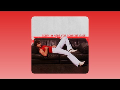 Benson Boone Sorry I M Here For Someone Else