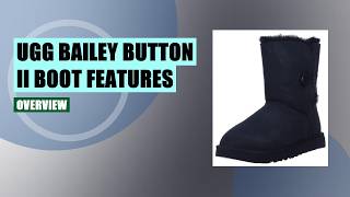 UGG Women's Bailey Button II Boot Review: Comfort & Style Tested
