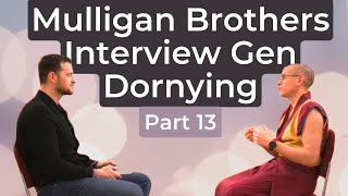 Gen Dornying interview with Mulligan Brothers in full Part 13