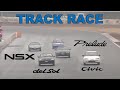 Track Race #77 | CR-X del Sol vs Civic vs Prelude vs NSX