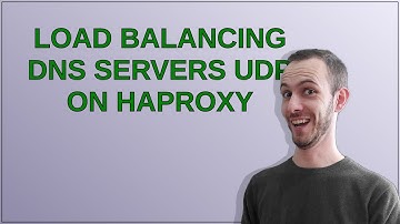 Load Balancing DNS Servers UDP on HAProxy
