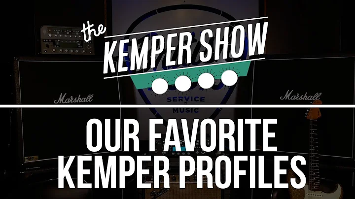 The Kemper Show #2 - Our Favorite Kemper Profiles