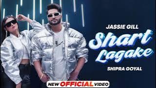 Shart Lagake - Jassie Gill X Shipra Goyal | Mxrci | Latest Punjabi Song 2023 | New Punjabi Song 2023