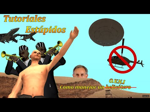 Tutoriales estúpidos | Cómo manejar un he̶l̶i̶c̶ó̶p̶t̶e̶r̶o̶ O.V.N.I