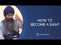 How to become a sikh