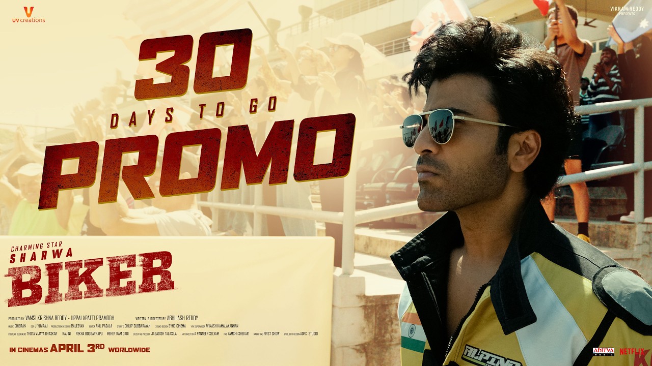30 days to go | Biker Promo | Sharwanand | Dr Rajashekhar | Abhilash Reddy | UV Creations