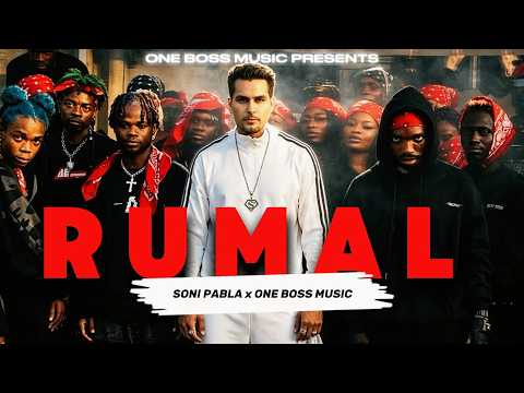 RUMAL | SONI PABLA X ONE BOSS MUSIC