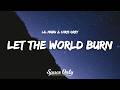 Lil Mabu Chris Grey LET THE WORLD BURN Lil Mabu Remix Lyrics