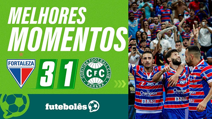 MELHORES MOMENTOS | FORTALEZA 3X1 CORITIBA | Leão vence e garante permanência na Série A