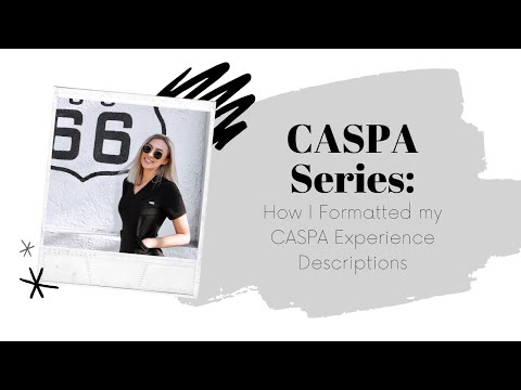 CASPA Series | How to Format Your Experiences (with examples!)