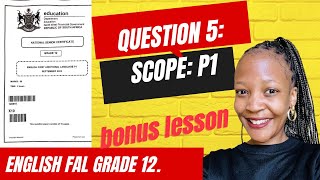 Grade 12 Paper 1 Final exam preparations: Question 5 predictions, scope and approach.