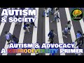 A Neurodiversity Primer (Autism &amp; Advocacy)...  Autism &amp; Society
